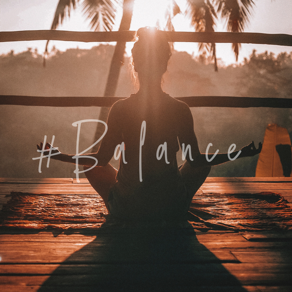 5 Tips for Creating Balance in your Life