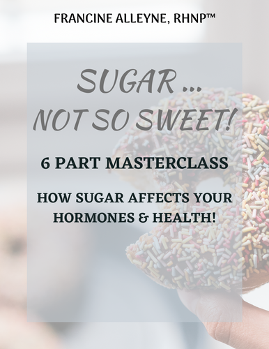 Sugar ... Not So Sweet -  Masterclass Series